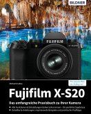 Fujifilm X-S20: Für bessere Fotos von Anfang an! (eBook, PDF)