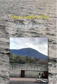 Travel with a Pen (eBook, ePUB) - Martin, Glenn