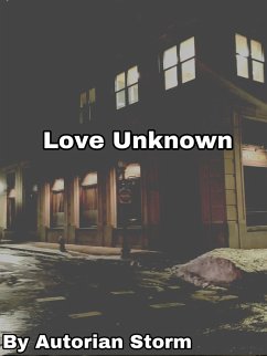 Love Unknown (eBook, ePUB) - Storm, Autorian