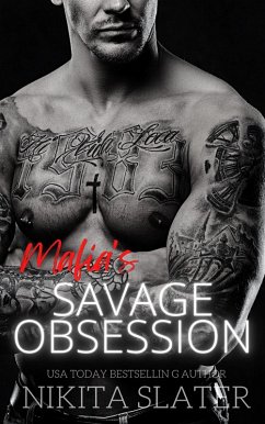 Mafia's Savage Obsession (Kings of the Underworld, #2) (eBook, ePUB) - Slater, Nikita