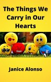 The Things We Carry in Our Hearts (Devotionals, #104) (eBook, ePUB)