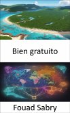 Bien gratuito (eBook, ePUB)