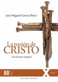 La pasión de Cristo (eBook, ePUB)
