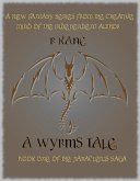 A Wyrms Tale (Book One of the Paracletus Saga) (eBook, ePUB)