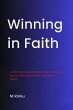 Winning in Faith (eBook, ePUB) - Bild 1