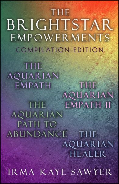 The BrightStar Empowerments: Compilation Edition (eBook, ePUB) The BrightStar Empowerments: Compilation Edition (eBook, ePUB)