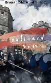 Outlawed (Heroes of Sherwood, #2) (eBook, ePUB)