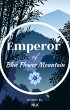 Emperor of Blue Flower Mountain Volume... - Bild 1