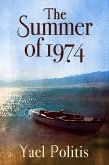 The Summer of 1974 (eBook, ePUB)