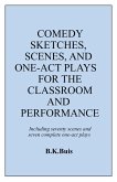 Comedy Sketches, Scenes, and One-Act Plays for the Classroom and Performance (eBook, ePUB)