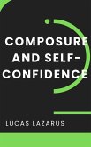 Composure and Self-Confidence (eBook, ePUB)