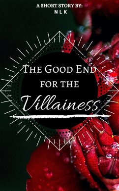 The Good End for the Villainess (eBook, ePUB) - Nlk