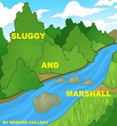 Sluggy And Marshall (eBook, ePUB) - Culleny, Edward