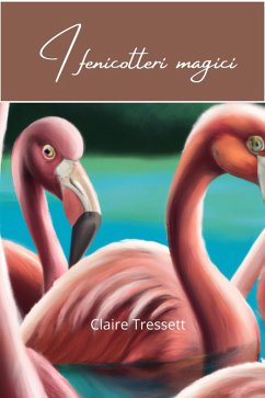 Cover I fenicotteri magici (eBook, ePUB)