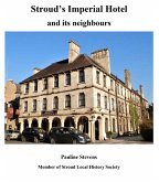 Stroud's Imperial Hotel - and its neighbours (eBook, ePUB) Stroud's Imperial Hotel - and its neighbours (eBook, ePUB)
