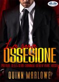 La Sua Ossessione (eBook, ePUB)