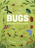 Bugs: A Skittery, Jittery History (eBook, ePUB)