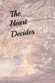 The Heart Decides (eBook, ePUB) The Heart Decides (eBook, ePUB)