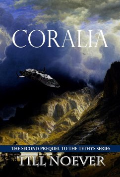 Coralia (Tethys Prequels, #2) (eBook, ePUB) - Noever, Till