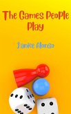The Games People Play (Devotionals, #100) (eBook, ePUB)