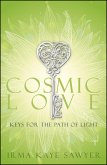 Cosmic Love: Keys for the Path of Light (eBook, ePUB)