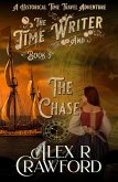 The Time Writer and The Chase (eBook, ePUB)