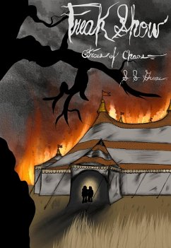 The Circus of Chaos Book 1: Freak Show (eBook, ePUB) - Greene, S. S.