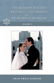 The Mormon History, Writings, and Testimonies of Arlin Ewald Nusbaum - Volume Two (eBook, ePUB) The Mormon History, Writings, and Testimonies of Arlin Ewald Nusbaum - Volume Two (eBook, ePUB)
