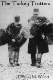 The Turkey Trotters (eBook, ePUB) The Turkey Trotters (eBook, ePUB)
