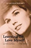 No Tears for my Father: Part 2: Learning to Love Myself (eBook, ePUB)