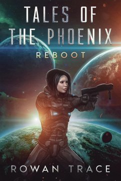 Tales of the Phoenix: Reboot (eBook, ePUB) - Trace, Rowan