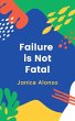 Failure Is Not Fatal (Devotionals, #60)... - Bild 1