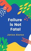 Failure Is Not Fatal (Devotionals, #60) (eBook, ePUB)