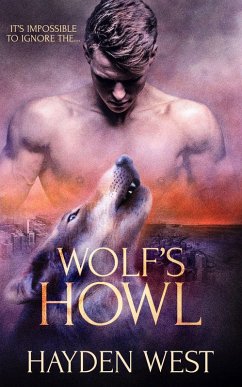 Wolf's Howl (Divoký Wolves, #2) (eBook, ePUB) - West, Hayden