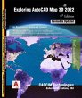 Exploring AutoCAD Map 3D 2022, 9th... - Bild 1
