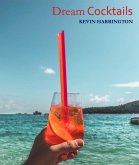 Dream Cocktails (eBook, ePUB)