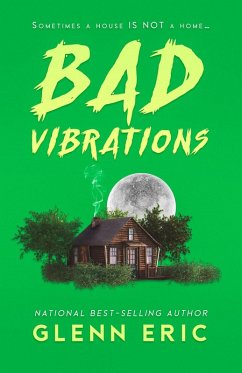 Bad Vibrations (eBook, ePUB) - Eric, Glenn