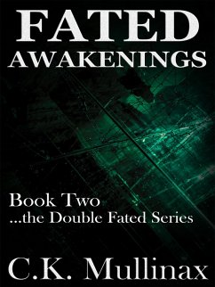 Fated Awakenings (Book Two) (eBook, ePUB) - Mullinax, C. K.