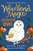 Woodland Magic 4: Operation Owl (eBook, ePUB)