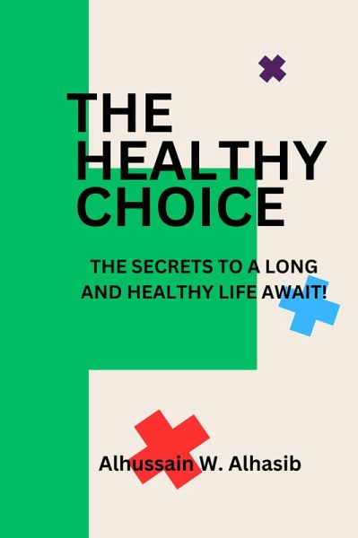 The Healthy Choice (eBook, ePUB)