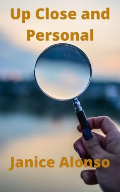 Up Close and Personal (Devotionals, #77) (eBook, ePUB) - Alonso, Janice