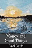Money and Good Things - Book 5 of the Olivia Series (eBook, ePUB)