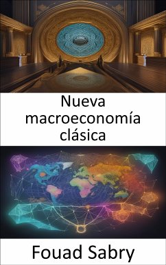 Nueva macroeconomía clásica (eBook, ePUB) - Sabry, Fouad