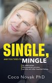 Single, and too tired to mingle (eBook, ePUB)