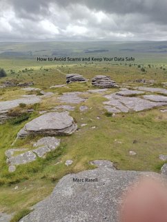 How to Avoid Scams and Keep Your Data Safe (eBook, ePUB) - Rasell, Marc