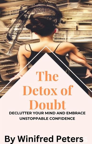 Detox of Doubt (eBook, ePUB)