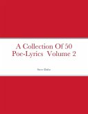 A Collection Of 50 Poe-Lyrics Volume 2 (eBook, ePUB) A Collection Of 50 Poe-Lyrics Volume 2 (eBook, ePUB)
