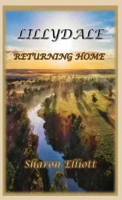Lillydale - Returning Home (eBook, ePUB) - Elliott, Sharon