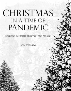 Christmas in a Time of Pandemic (eBook, ePUB) - Edwards, Jon