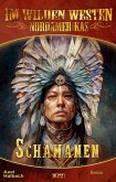Im wilden Westen Nordamerikas 20: Schamanen (eBook, ePUB)